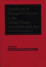 Handbook of Hispanic Cultures of the United States