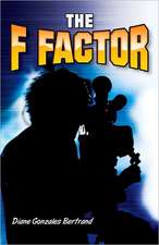 The F Factor