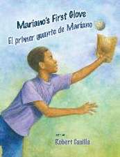 Mariano's First Glove / El Primer Guante de Mariano