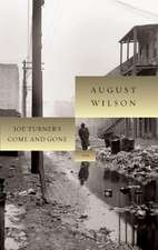 Joe Turner's Come and Gone