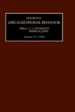 Research in Organizational Behavior: An Annual Series of Analytical Essays and Critital Reviews