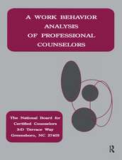 A Work Behavior Analysis Of Professional Counselors