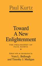 Toward a New Enlightenment: Philosophy of Paul Kurtz