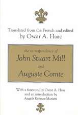 The Correspondence of John Stuart Mill and Auguste Comte