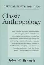 Classic Anthropology: Critical Essays, 1944-96