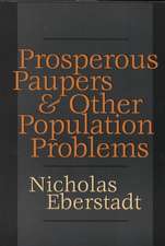 Prosperous Paupers and Other Population Problems