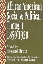 African-American Social and Political Thought: 1850-1920