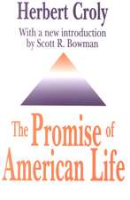 The Promise of American Life