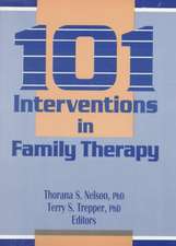 101 Interventions in Family Therapy