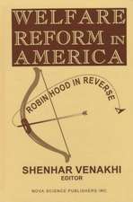 Welfare Reform in America