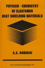 Physico-Chemistry of Elastomer Heat-Shielding Materials