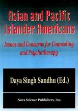 Asian & Pacific Islander Americans: Issues & concerns for Counseling & Psychotherapy