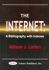 Internet: A Bibliography with Indexes