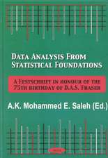 Data Analysis from Statistical Foundations