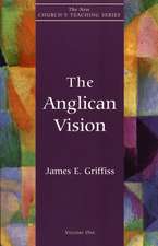 Griffiss, J: The Anglican Vision