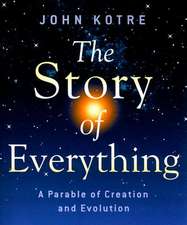 Kotre, J: The Story of Everything