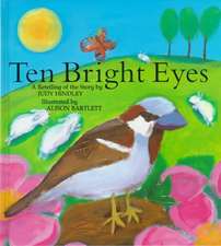 Ten Bright Eyes