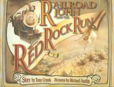 Railroad John and the Red Rock Run