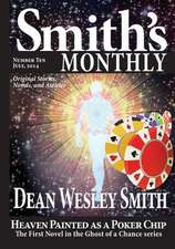 Smith's Monthly #10: A Cold Poker Gang Mystery