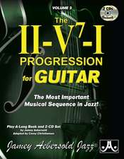 Jamey Aebersold Jazz -- The II-V7-I Progression for Guitar, Vol 3