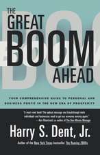 Great Boom Ahead: Your Guide to Personal & Business Profit in the New Era of Prosperity