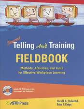 Beyond Telling Ain't Training Fieldbook