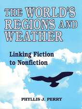 The World's Regions and Weather: Linking Fiction to Nonfiction