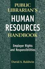 The Public Librarian's Human Resources Handbook