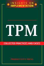 TPM: Collected Practices and Cases