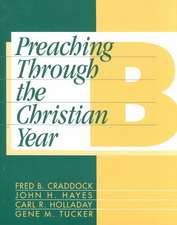 Preaching Through the Christian Year