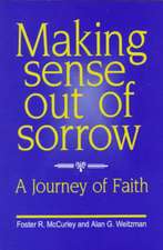 Making Sense Out of Sorrow