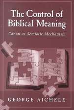 The Control of Biblical Meaning