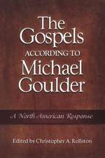 The Gospels According to Michael Goulder