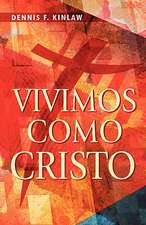 Vivimos Como Cristo