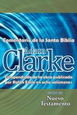 Adam Clarke, Comentario de La Santa Biblia, Tomo 3