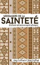 Messagers de la sainteté