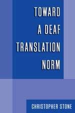 Toward a Deaf Translation Norm