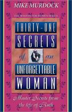 Thirty-One Secrets of an Unforgettable Woman