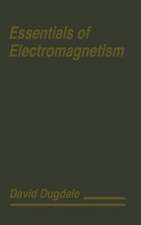 Essentials of Electromagnetism