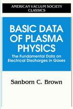 Basic Data of Plasma Physics: The Fundamental Data on Electrical Discharges in Gases