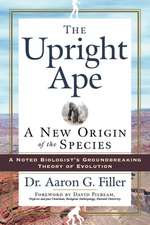 The Upright Ape: A New Origin of the Species