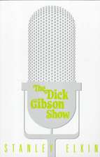 The Dick Gibson Show