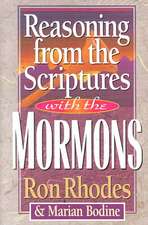 Reasoning from the Scriptures with the Mormons