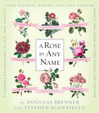 A Rose by Any Name