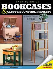 Easy-To-Build Bookcases and Clutter Control Projects