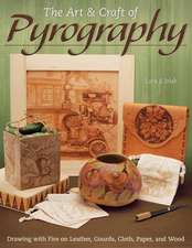 The Art & Craft of Pyrography