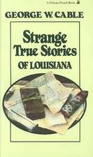 Strange True Stories of Louisiana