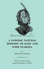 A Concise Natural History of East and West Florida