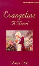 Evangeline: A Novel