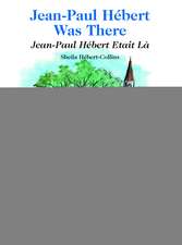 Jean-Paul Hbert Was There/Jean-Paul Hbert Etait L